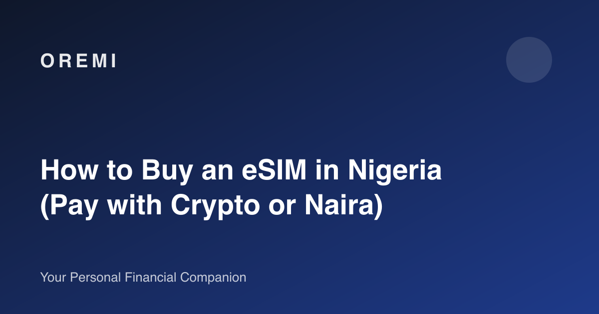How to Buy an eSIM in Nigeria (Pay with Crypto or Naira)