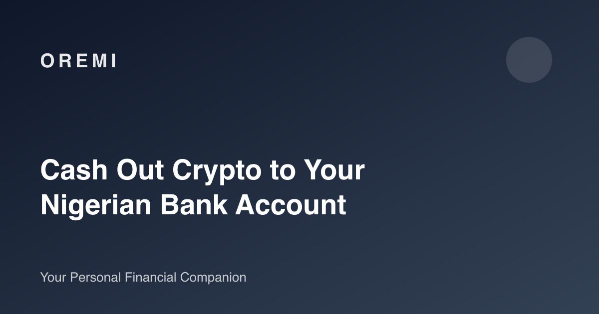 Cash Out Crypto to Your Nigerian Bank Account