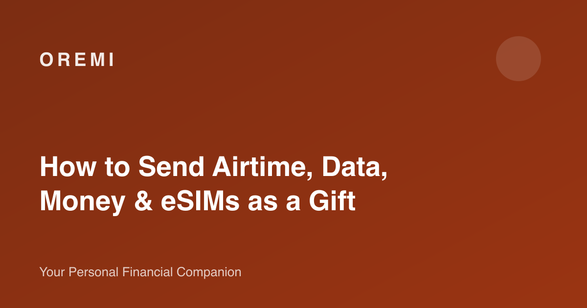 How to Send Airtime, Data, Money & eSIMs as a Gift